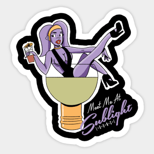 Meet me at the Sublight lounge Sticker